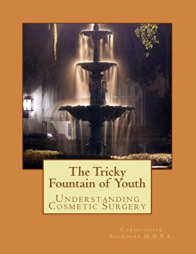 The Tricky Fountain of Youth Understanding Cosmetic Surgery