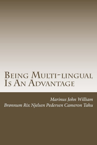 Being Multi-Lingual Is an Advantage