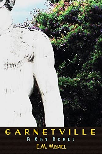 Garnetville A Gay Novel