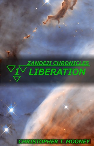 Zandeji Chronicles Liberation