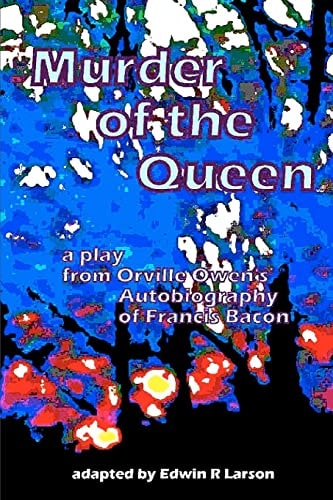 Murder of the Queen - the Play