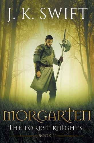 Morgarten A Novel of the Forest Knights