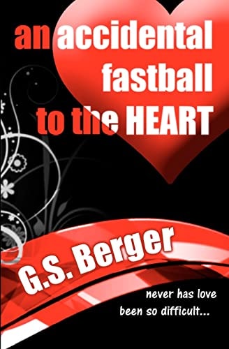 An Accidental Fastball to the Heart