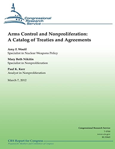 Arms Control and Nonproliferation A Catalog of Treaties and Agreements