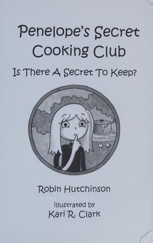 Penelope's Secret Cooking Club Is There a Secret To Keep?