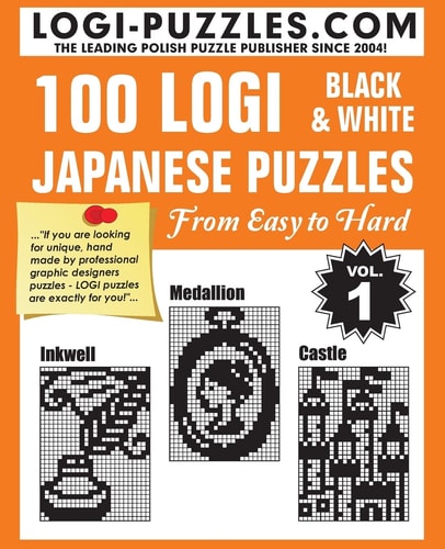 100 LOGI Black and White Japanese Puzzles Easy to Hard