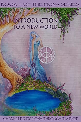 Introduction to a New World A Message of Wisdom and Hope for a New World