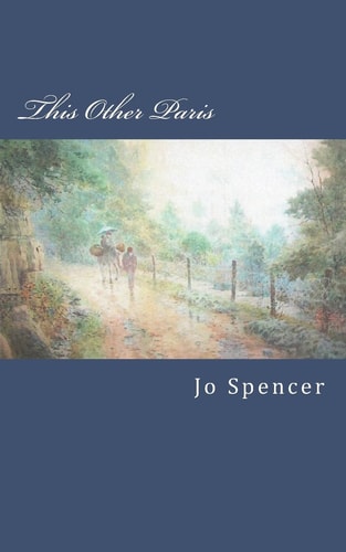 This Other Paris A Novel of Old Kentucky