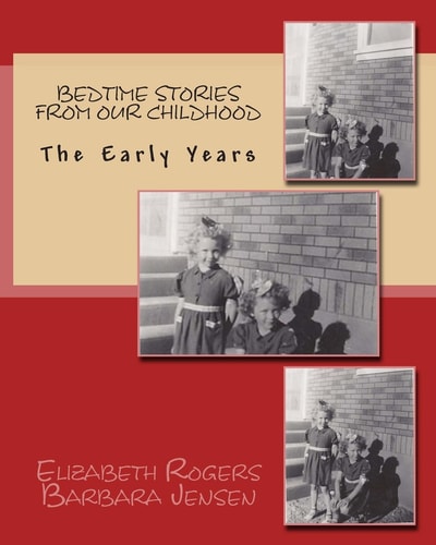 Bedtime Stories From Our Childhood The Early Years