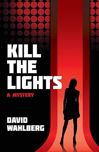Kill The Lights A Mystery