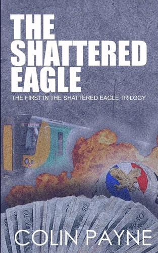 The Shattered Eagle
