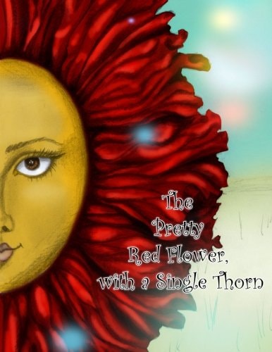 The Pretty Red Flower, With a Single Thron