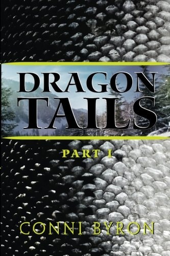 Dragon Tails Part I