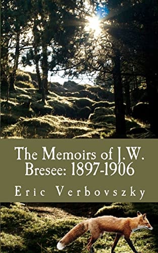 The Memoirs of J.W. Bresee 1897-1906
