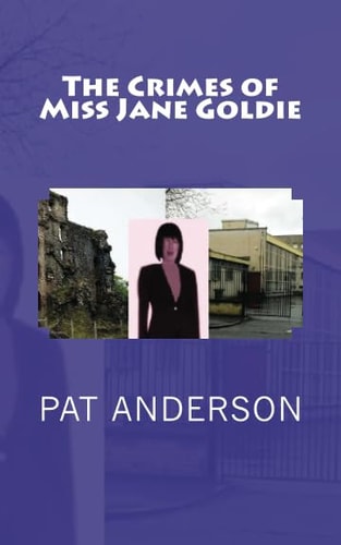The Crimes of Miss Jane Goldie