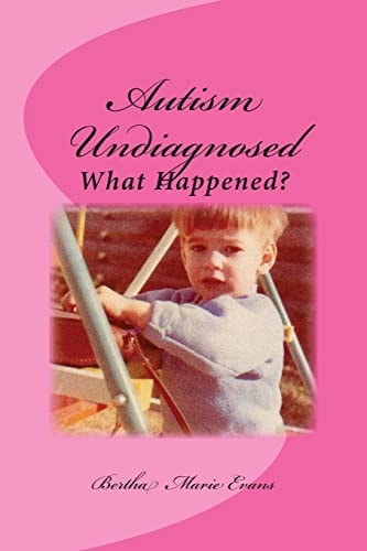Autism Undiagnosed What Happened