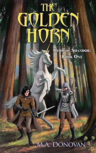 The Golden Horn Hero of Shandor: Book One