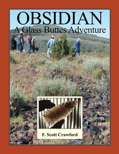 OBSIDIAN -- a Glass Buttes Adventure