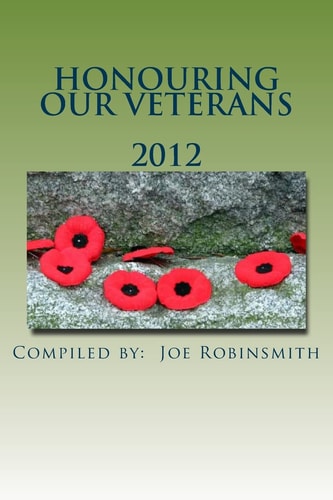 Honouring Our Veterans Volume 2