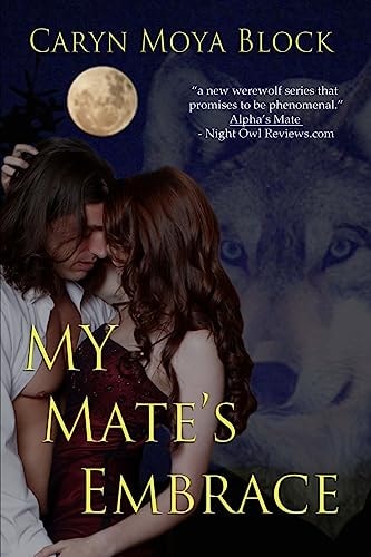 My Mate's Embrace Book Three of the Siberian Volkov Series