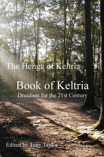 Book of Keltria Druidism for the 21st Century