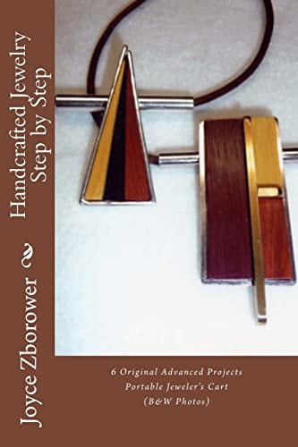 Handcrafted Jewelry Step by Step 5 Beginner Projects --1 Intermediate Project -- Portable Jeweler's Cart