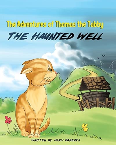 The Adventures of Thomas the Tabby The Haunted Well