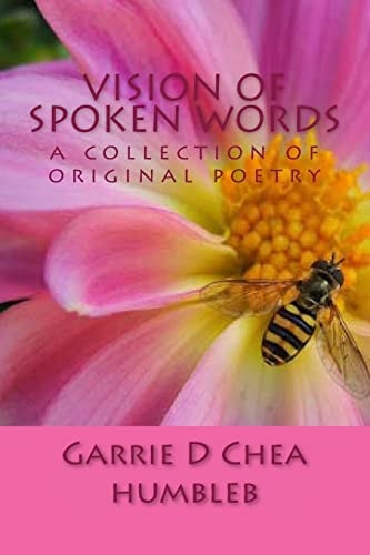 Vision of Spoken Words An Original Collection of Poetry