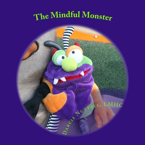 The Mindful Monster Therapeutic, Children's Story about Mindfulness