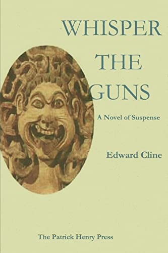 Whisper the Guns A Suspense Novel