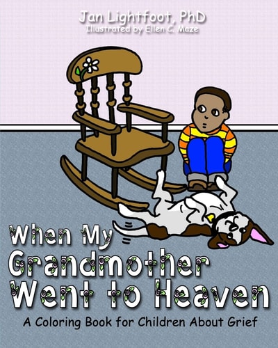 When My Grandmother Went to Heaven A Coloring Book for Children About Grief