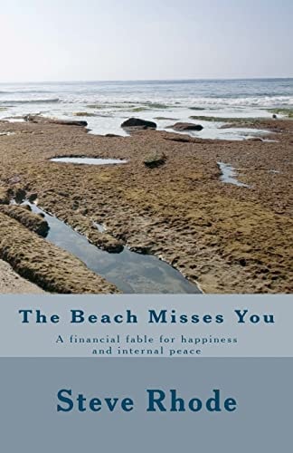 The Beach Misses You A Financial Fable for Happiness and Internal Peace