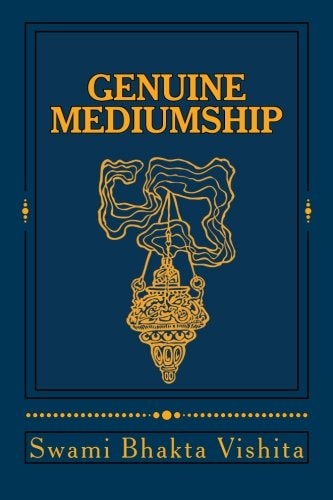 Genuine Mediumship The Invisible Powers