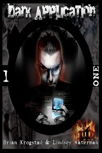 Dark Application: ONE The Dark Application Series: Book One