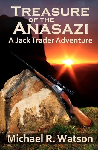 Treasure of the Anasazi A Jack Trader Adventure