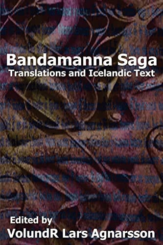 Bandamanna Saga Translations and Icelandic Text