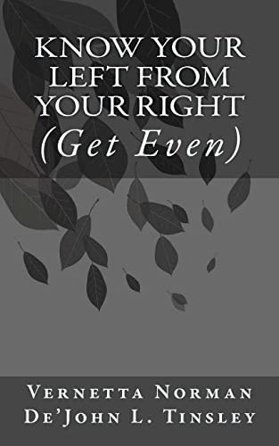 Know Your Left From Your Right (Get Even)
