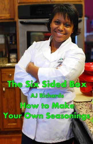 The Six Sided Box How to Make Your Own Seasonings
