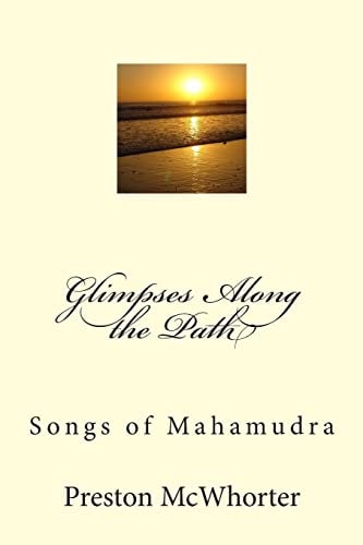 Glimpses Along the Path Songs of Mahamudra