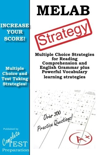 MELAB Strategy Winning Multiple Choice Strategies for the Michigan English Language Arts Battery Exam