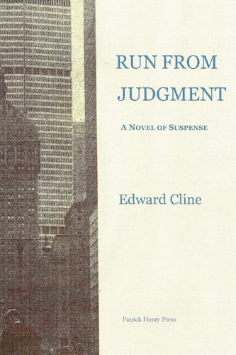 Run From Judgment A Novel of Suspense