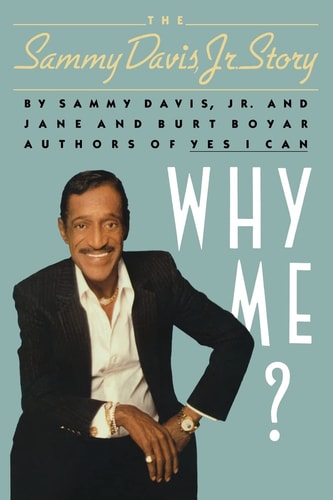Why Me? The Sammy Davis, Jr. Story