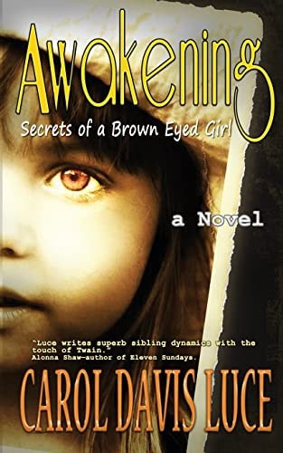 Awakening Secrets of a Brown Eyed Girl