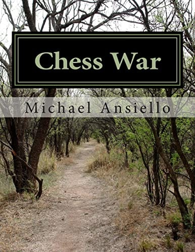 Chess War A Novel of Diplomacy and Military Action