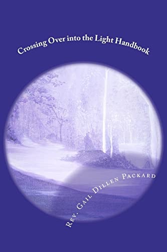 Crossing Over Into the Light Handbook Dying in Peace