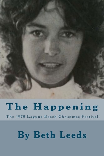 The Happening The 1970 Laguna Beach Christmas Festival