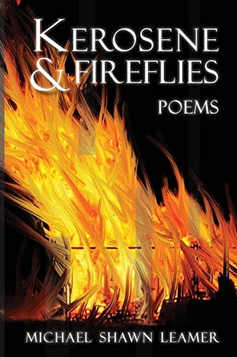 Kerosene and Fireflies Poems
