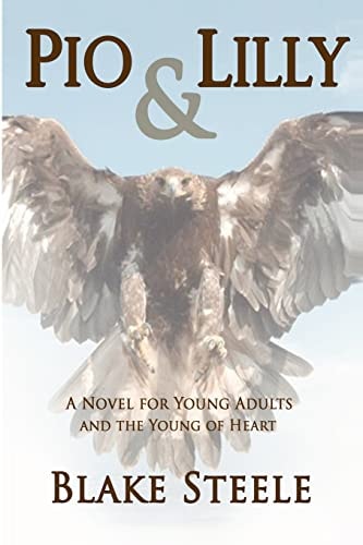 Pio and Lilly A Journey Into Love and Wonder