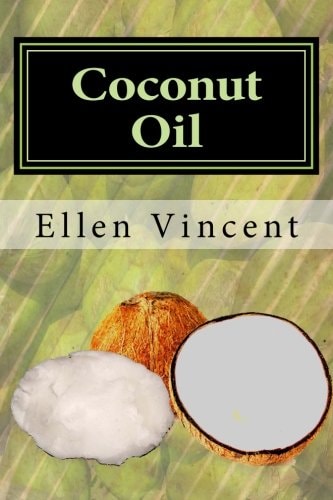 Coconut Oil Coconut Oil Cures Including Virgin Coconut Oil for Weight Loss, Coconut Oil for Hair and Other Coconut Oil Benefits