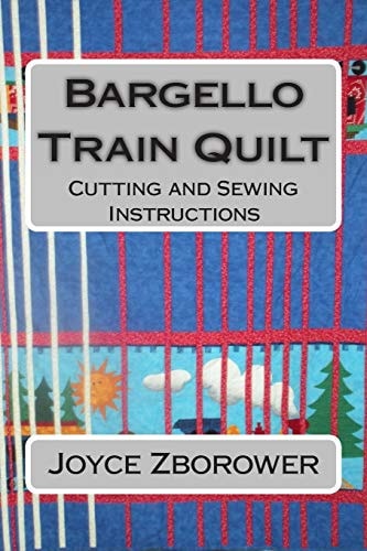 Bargello Train Quilt Cutting and Sewing Instructions